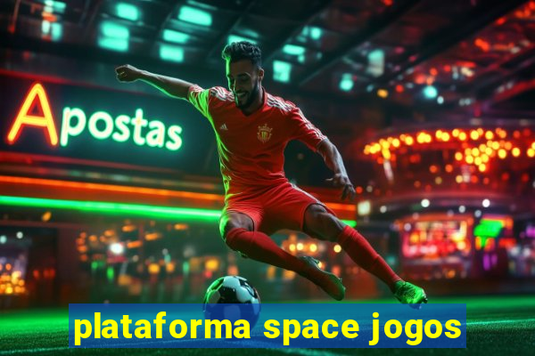 plataforma space jogos